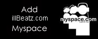 Add illBeatz to MySpace